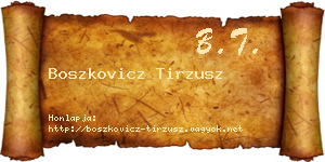 Boszkovicz Tirzusz névjegykártya